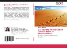 Bookcover of Desempeño y Satisfacción Laboral desde la Autovaloración