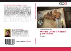 Bookcover of Miradas Desde la Historia y el Presente