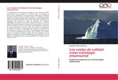 Bookcover of Los costes de calidad como estrategia empresarial