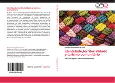 Buchcover von Identidade,territorialidade e turismo comunitário