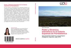 Portada del libro de Poder y Dinámica Interétnica en la Colonia Española de Floridablanca