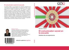 Buchcover von El comunicador social en la escuela
