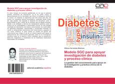 Borítókép a  Modelo SGC para apoyar investigación de diabetes y proceso clínico - hoz