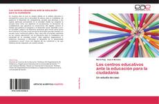 Bookcover of Los centros educativos ante la educación para la ciudadanía