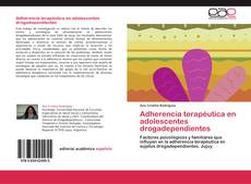 Portada del libro de Adherencia terapéutica en adolescentes drogadependientes