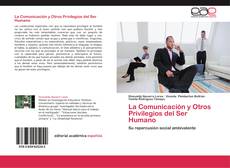 Capa do livro de La Comunicación y Otros Privilegios del Ser Humano 