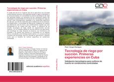 Portada del libro de Tecnología de riego por succión. Primeras experiencias en Cuba