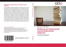 Capa do livro de Políticas de Información versus Educación Superior 