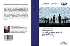 Bookcover of Inteligencia organizacional y perfil competitivo