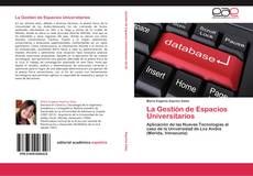 Bookcover of La Gestión de Espacios Universitarios