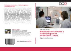 Portada del libro de Metástasis cerebrales y Radiocirugía con Acelerador Lineal