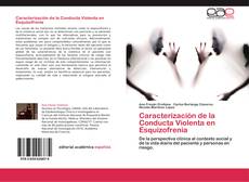 Portada del libro de Caracterización de la Conducta Violenta en Esquizofrenia