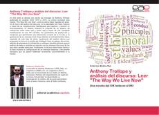 Portada del libro de Anthony Trollope y análisis del discurso: Leer "The Way We Live Now"