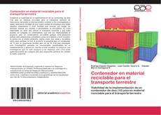 Bookcover of Contenedor en material reciclable para el transporte terrestre