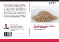 Bookcover of Las Levaduras como Base de una Industria