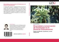 Buchcover von Diversidad y conservación de Cactaceae en el Desierto Chihuahuense
