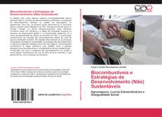 Couverture de Biocombustíveis e Estratégias de Desenvolvimento (Não) Sustentáveis