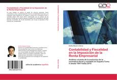 Copertina di Contabilidad y Fiscalidad en la Imposición de la Renta Empresarial