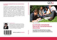 Bookcover of La mirada estudiantil hacia las características docentes