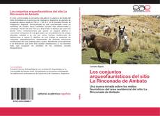 Borítókép a  Los conjuntos arqueofaunísticos del sitio La Rinconada de Ambato - hoz