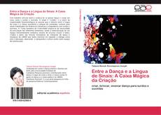 Entre a Dança e a Língua de Sinais: A Caixa Mágica da Criação kitap kapağı