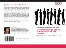 Portada del libro de De la Generacion Boba a la Repolitización con Chávez