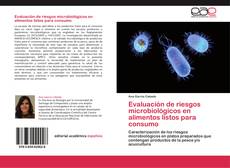 Bookcover of Evaluación de riesgos microbiológicos en alimentos listos para consumo