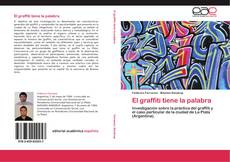 Bookcover of El graffiti tiene la palabra