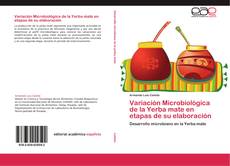 Обложка Variación Microbiológica de la Yerba mate en etapas de su elaboración