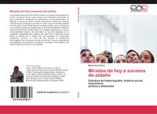 Bookcover of Miradas de hoy a sucesos de antaño