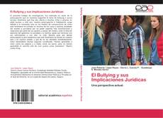 El Bullying y sus Implicaciones Jurídicas kitap kapağı