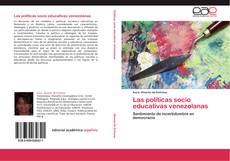 Portada del libro de Las políticas socio educativas venezolanas