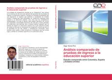 Bookcover of Análisis comparado de pruebas de ingreso a la educación superior