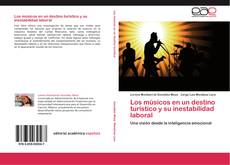 Capa do livro de Los músicos en un destino turístico y su inestabilidad laboral 