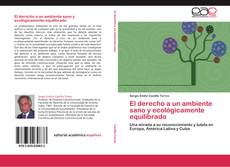 Bookcover of El derecho a un ambiente sano y ecológicamente equilibrado