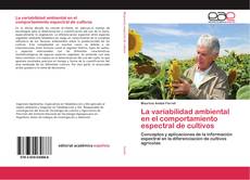 Capa do livro de La variabilidad ambiental en el comportamiento espectral de cultivos 