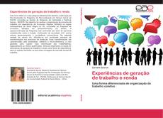 Bookcover of Experiências de geração de trabalho e renda