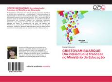 Capa do livro de CRISTOVAM BUARQUE: Um intelectual à francesa no Ministério da Educação 