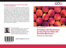 Buchcover von El Cultivo del Duraznero en las Tierras Altas del Sureste Mexicano