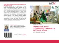 Buchcover von Importancia de los componentes bioquímicos del Humor vítreo