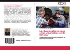 Couverture de La educación tecnológica en las universidades de El Salvador