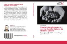 Capa do livro de Fractal: paradigma en la novela Estrella distante de Roberto Bolaño 