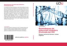 Bookcover of Quimioteques de potencials inhibidors d'entrada del VIH