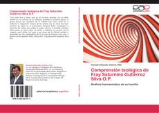 Bookcover of Comprensión teológica de Fray Saturnino Gutiérrez Silva O.P.