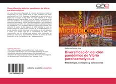 Bookcover of Diversificación del clon pandémico de Vibrio parahaemolyticus