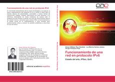 Bookcover of Funcionamiento de una red en protocolo IPv6