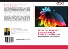 Modelo de Simulación Sustentable de la Productividad Caprina kitap kapağı