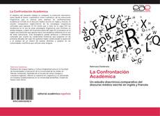 La Confrontación Académica kitap kapağı