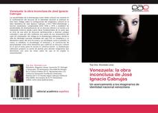 Capa do livro de Venezuela: la obra inconclusa de José Ignacio Cabrujas 