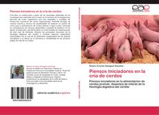 Buchcover von Piensos Iniciadores en la cría de cerdos
